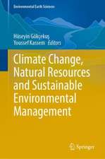 Climate Change, Natural Resources and Sustainable Environmental Management