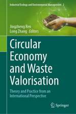 Circular Economy and Waste Valorisation: Theory and Practice from an International Perspective