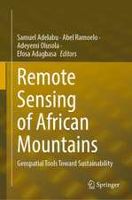 Remote Sensing of African Mountains: Geospatial Tools Toward Sustainability