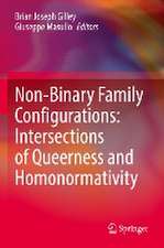 Non-Binary Family Configurations: Intersections of Queerness and Homonormativity