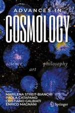 Advances in Cosmology