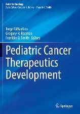 Pediatric Cancer Therapeutics Development