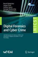 Digital Forensics and Cyber Crime: 12th EAI International Conference, ICDF2C 2021, Virtual Event, Singapore, December 6-9, 2021, Proceedings