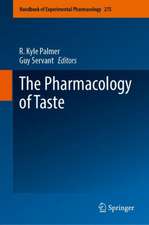 The Pharmacology of Taste