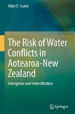 The Risk of Water Conflicts in Aotearoa-New Zealand: Emergence and Intensification