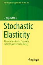 Stochastic Elasticity