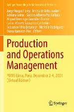 Production and Operations Management: POMS Lima, Peru, December 2-4, 2021 (Virtual Edition)