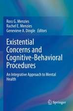 Existential Concerns and Cognitive-Behavioral Procedures: An Integrative Approach to Mental Health