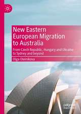 New Eastern European Migration to Australia: From Czech Republic, Hungary and Ukraine to Sydney and beyond