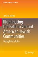 Illuminating the Path to Vibrant American Jewish Communities: Linking Data to Policy