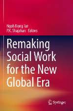 Remaking Social Work for the New Global Era