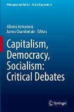 Capitalism, Democracy, Socialism: Critical Debates