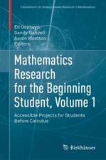 Mathematics Research for the Beginning Student, Volume 1