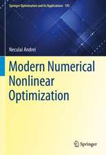 Modern Numerical Nonlinear Optimization