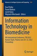 Information Technology in Biomedicine: 9th International Conference, ITIB 2022 Kamień Śląski, Poland, June 20–22, 2022 Proceedings