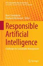 Responsible Artificial Intelligence: Challenges for Sustainable Management