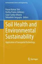 Soil Health and Environmental Sustainability: Application of Geospatial Technology