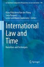 International Law and Time: Narratives and Techniques