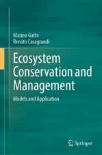 Ecosystem Conservation and Management: Models and Application