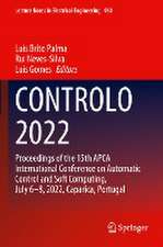 CONTROLO 2022: Proceedings of the 15th APCA International Conference on Automatic Control and Soft Computing, July 6-8, 2022, Caparica, Portugal