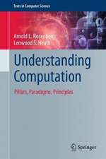 Understanding Computation: Pillars, Paradigms, Principles