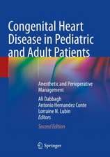 Congenital Heart Disease in Pediatric and Adult Patients: Anesthetic and Perioperative Management