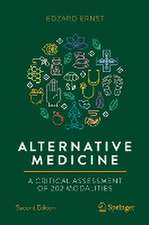 Alternative Medicine: A Critical Assessment of 202 Modalities