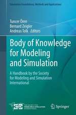 Body of Knowledge for Modeling and Simulation: A Handbook by the Society for Modeling and Simulation International