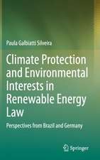 Climate Protection and Environmental Interests in Renewable Energy Law: Perspectives from Brazil and Germany