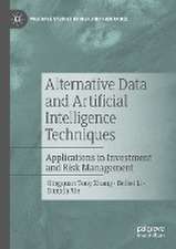 Alternative Data and Artificial Intelligence Techniques: Applications in Investment and Risk Management