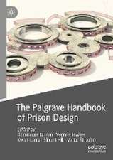 The Palgrave Handbook of Prison Design