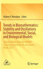 Trends in Biomathematics: Stability and Oscillations in Environmental, Social, and Biological Models: Selected Works from the BIOMAT Consortium Lectures, Rio de Janeiro, Brazil, 2021