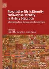 Negotiating Ethnic Diversity and National Identity in History Education: International and Comparative Perspectives