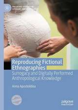 Reproducing Fictional Ethnographies: Surrogacy and Digitally Performed Anthropological Knowledge