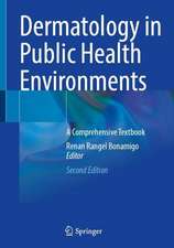 Dermatology in Public Health Environments