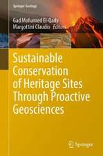 Sustainable Conservation of UNESCO and Other Heritage Sites Through Proactive Geosciences