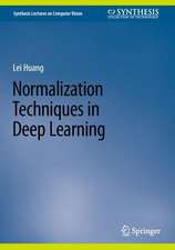 Huang, L: Normalization Techniques in Deep Learning
