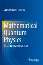 Mathematical Quantum Physics