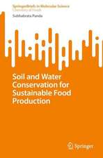 Soil and Water Conservation for Sustainable Food Production