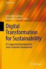 Digital Transformation for Sustainability: ICT-supported Environmental Socio-economic Development