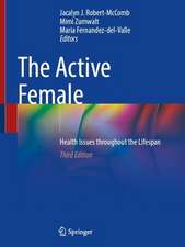 The Active Female: Health Issues throughout the Lifespan