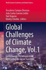 Global Challenges of Climate Change, Vol.1: Green Energy, Decarbonization, Forecasting the Green Transition