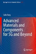 Advanced Materials and Components for 5G and Beyond