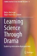 Learning Science Through Drama: Exploring international perspectives