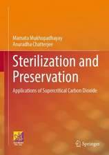 Sterilization and Preservation: Applications of Supercritical Carbon Dioxide