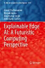 Explainable Edge AI: A Futuristic Computing Perspective