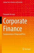 Corporate Finance: Fundamentals of Value and Price