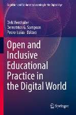 Open and Inclusive Educational Practice in the Digital World