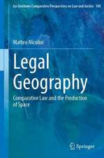 Legal Geography: Comparative Law and the Production of Space