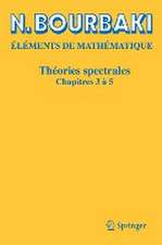 Théories spectrales: Chapitres 3 à 5